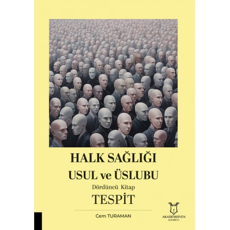 Halk Sağliği Usul ve Üslubu Dördüncü Kitap Tespit