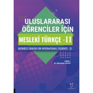 Uluslararası Öğrenciler için Mesleki Türkçe - II