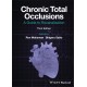 Chronic Total Occlusions: A Guide to Recanalization, 3rd Edition