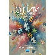 Otizm - Bir Spektrum Bozukluğu