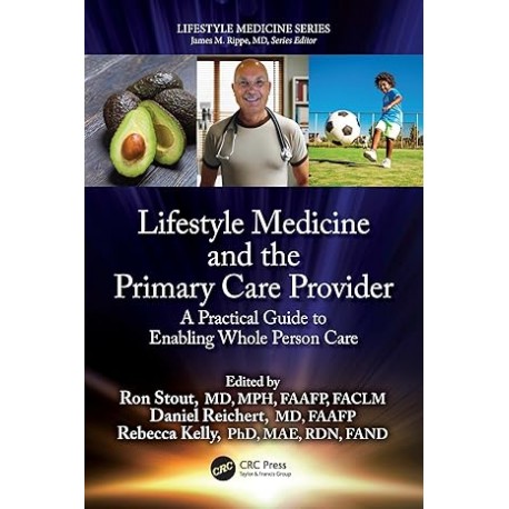 Lifestyle Medicine and the Primary Care Provider