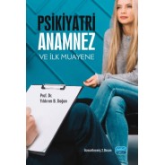 Psikiyatri Anamnez ve İlk Muayene
