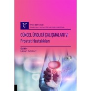 Güncel Üroloji Çalışmaları VI - Prostat Hastalıkları( AYBAK 2024 Güz )