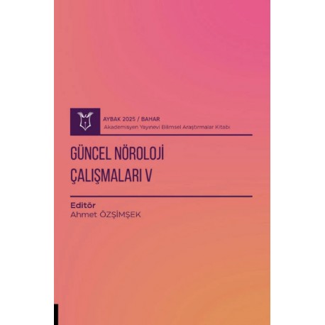Güncel Nöroloji Çalışmaları V ( AYBAK 2025 Bahar )