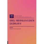 Güncel Tıbbi Biyoloji ve Genetik Çalışmaları VI ( AYBAK 2025 Bahar )