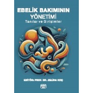 Ebelik Bakımının Yönetimi - Tanılar ve Girişimler