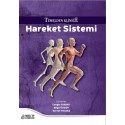 Temelden Kliniğe Hareket Sistemi