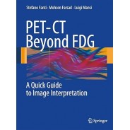 PET-CT Beyond FDG Authors Further product information A Quick Guide to Image Interpretation,