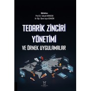 Tedarik Zinciri Yönetimi ve Örnek Uygulamalar