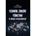 Tedarik Zinciri Yönetimi ve Örnek Uygulamalar