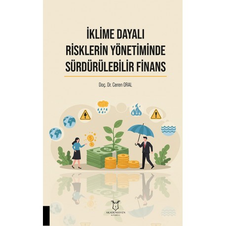 İklime Dayalı Risklerin Yönetiminde Sürdürülebilir Finans