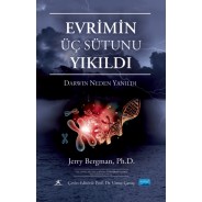 Evrimin Üç Sütunu Yıkıldı - Darwin Neden Yanıldı