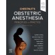 Chestnut's Obstetric Anesthesia Principles and Practice, 7th Edition