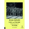 Halk Sağlığı Usul ve Üslubu Dördüncü Kitap-Devam-TETKİK