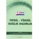 TIPDİL YÖKDİL Sağlık Hazırlık