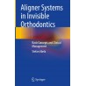 Aligner Systems in Invisible Orthodontics