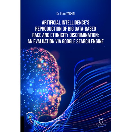 Artificial Intelligence’s Reproduction of Big Data-Based Race and Ethnicity Discrimination: An Evaluation via Google Search Engine