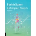 Endokrin Sisteme Multidisipliner Yaklaşım