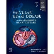 Valvular Heart Disease: A Companion to Braunwald's Heart Disease, 6th Edition