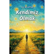 Kendimiz Olmak