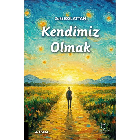 Kendimiz Olmak