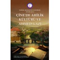 Çine’de Ahîlik Kültürü ve Ahmed Gazi