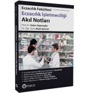 Eczacılık Fakültesi Eczacılık İşletmeciliği Akıl Notları