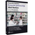 Eczacılık Fakültesi Eczacılık İşletmeciliği Akıl Notları