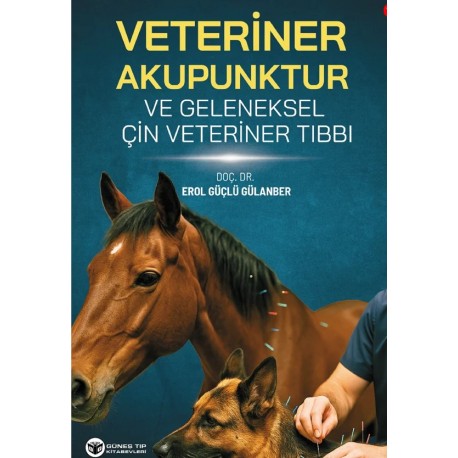 Veteriner Akupunktur ve Geleneksel Çin Veteriner Tıbbı