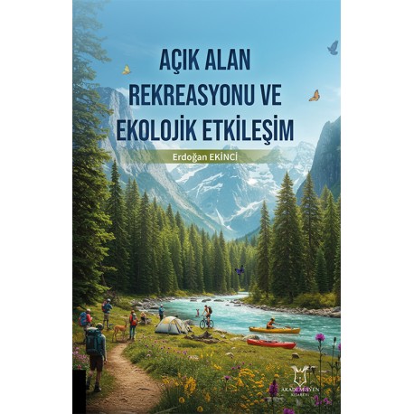 Açık Alan Rekreasyonu ve Ekolojik Etkileşim