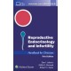 Reproductive Endocrinology and Infertility: Handbook for Clinicians, 3rd Edition