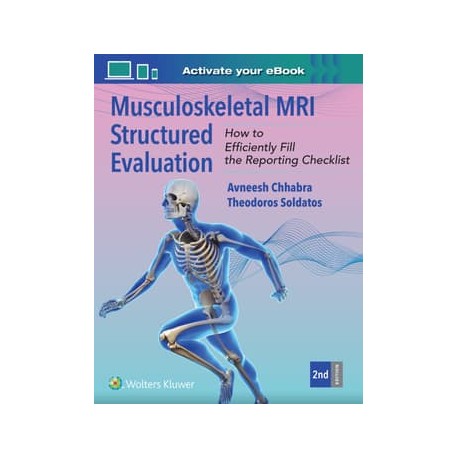 Musculoskeletal MRI Structured Evaluation: How to Efficiently Fill the Reporting Checklist, 2nd Edition