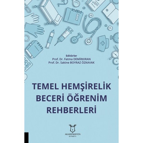 Temel Hemşirelik Beceri Öğrenim Rehberleri