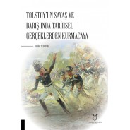 Tolstoy'un Savaş ve Barış'ında Tarihsel Gerçeklerden Kurmacaya