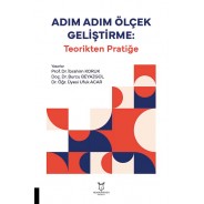 Adım Adım Ölçek Geliştirme: Teorikten Pratiğe