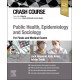 Crash Course Public Health, Epidemiology and Sociology