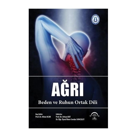 AĞRI -Beden ve Ruhun Ortak Dili