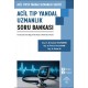 Acil Tıp Yandal Uzmanlık Soru Bankası - Ydus Acil Tıp