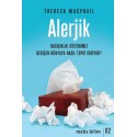 Alerjik Bağışıklık Sistemimiz Değişen Dünyaya Nasıl Tepki Veriyor?