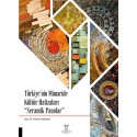 Türkiye'nin Mimaride Kültür Hafızaları Seramik Panolar
