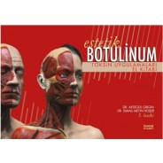 Estetik Botulinum Toksin Uygulamaları El Kitabı,3.Baskı