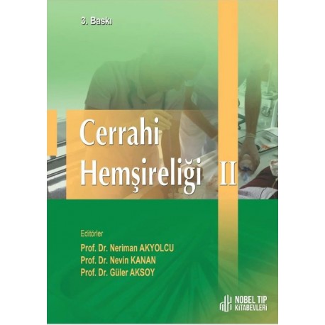 Cerrahi Hemşireliği II ( 3. baskı )