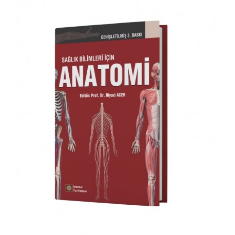 Sağlık Bilimleri İçin Anatomi 3.Baskı