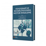 Fizyoterapi ve Rehabilitasyonda Motor İmgeleme