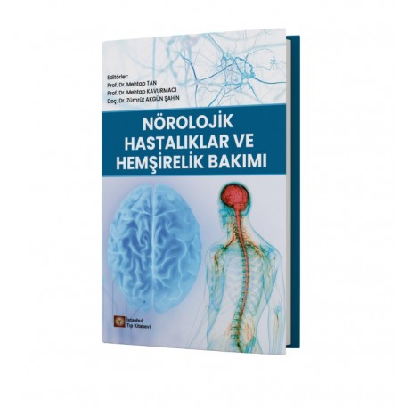 Nörolojik Hastalıklar ve Hemşirelik Bakımı