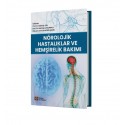 Nörolojik Hastalıklar ve Hemşirelik Bakımı
