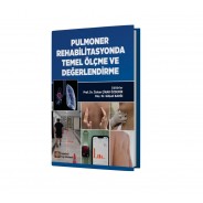 Pulmoner Rehabilitasyonda Temel Ölçme Ve Değerlendirme