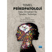 Temel Psikopatoloji - Vaka Örnekleri ile Tanıdan Tedaviye