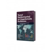 Temel Epidemiyoloji ve Uygulamada Kullanımı