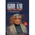 Özbek Edebiyatının Bir Fedaisi Usman Azim (Devir-Şahsiyet-Eser)